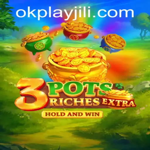 Discover the Thrilling World of 3potsExtra by Okplay