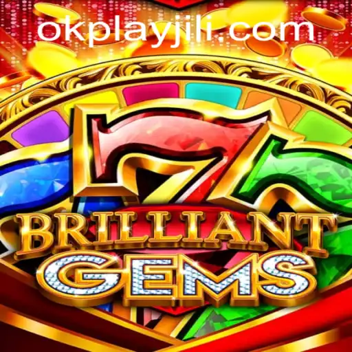 Exploring the Fascinating World of BrilliantGems: A Gem of a Game by Okplay