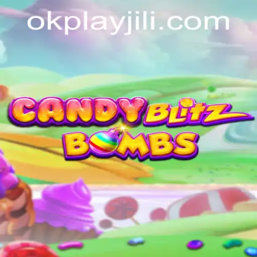 Unveiling CandyBlitzBombs: The Thrilling Game Experience with Okplay