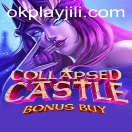 Exploring CollapsedCastleBonusBuy: A Thrilling New Addition to Okplay