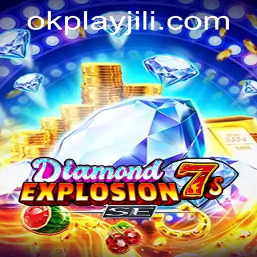 Unveiling 'DiamondExplosion7sSE': A New Era in Gaming by Okplay