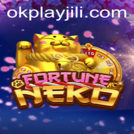 FortuneNeko: The Latest Sensation from Okplay
