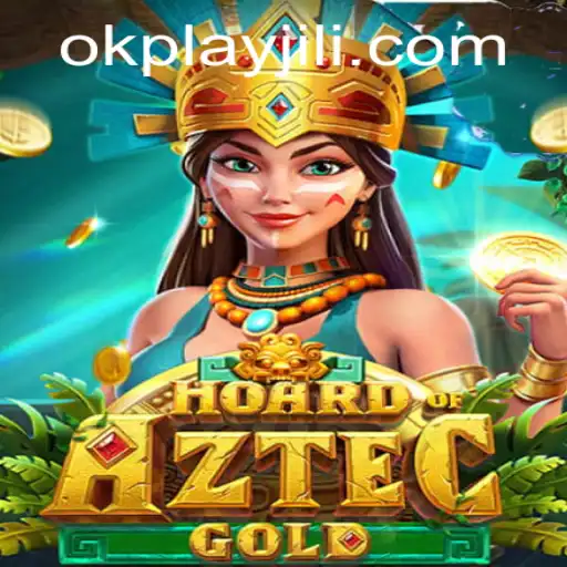 Hoard of Aztec Gold: A Deep Dive into the Thrilling Adventure by Okplay