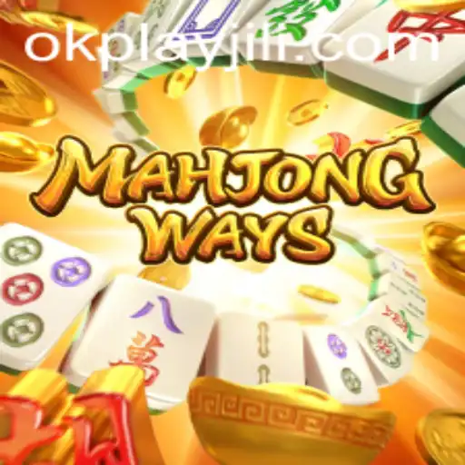 MahjongWays: A Deep Dive into Okplay's Exciting Game