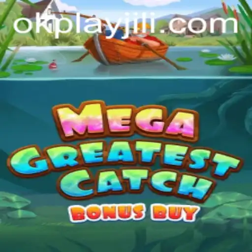 Discover MegaGreatestCatchBonusBuy by Okplay: A Revolutionary Gaming Experience