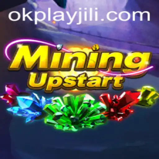 Exploring the Vibrant World of MiningUpstart: An Okplay Adventure