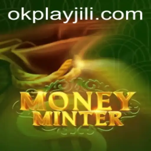 Unlocking the Excitement of MoneyMinter: An In-Depth Look at the Innovative Game by Okplay