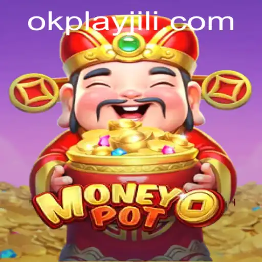 Unlocking the Secrets of MoneyPot: A Deep Dive into Okplay's Latest Sensation