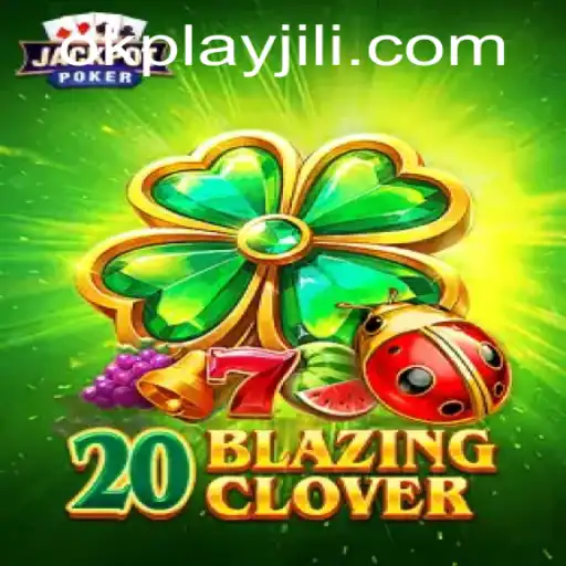 Discovering 20BlazingClover: A New Gaming Phenomenon by Okplay
