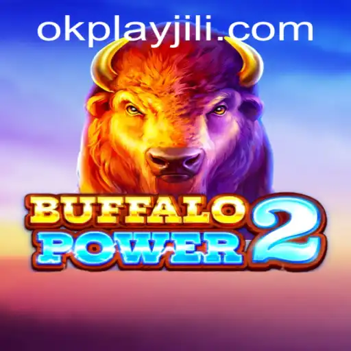 BuffaloPower2: An Exciting Adventure Brought by Okplay