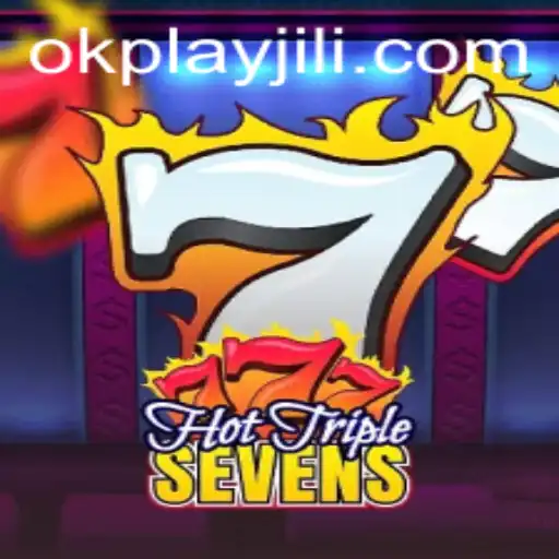 Discover the Thrills of HotTripleSevens by Okplay