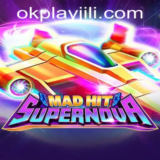 MadHitSupernova: Dive into the Cosmic World of Okplay