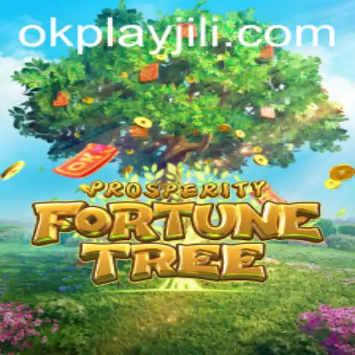 Discover the Enchanting World of ProsperityFortuneTree by Okplay