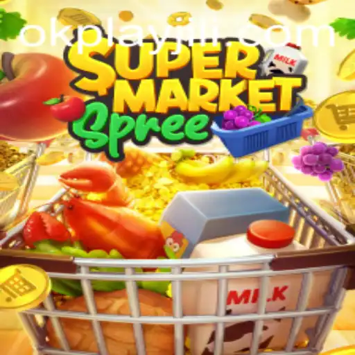 Discovering the Excitement of SupermarketSpree with Okplay