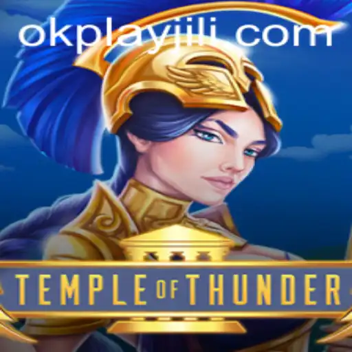 Unleashing the Thrill of TempleofThunder: The Ultimate Okplay Experience