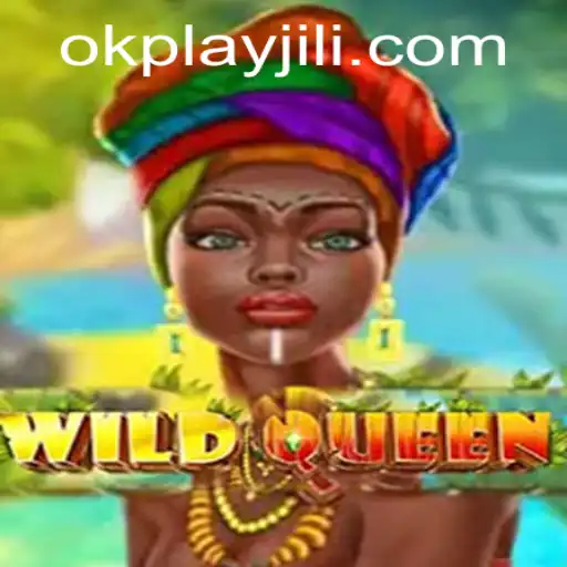 Discover the Fascinating World of WildQueen: The Ultimate Okplay Experience